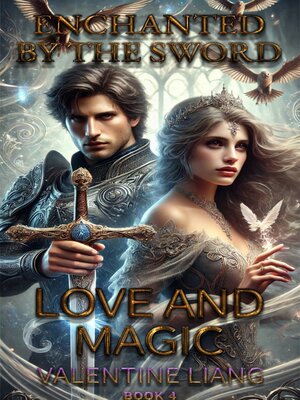 cover image of Enchanted by the Sword